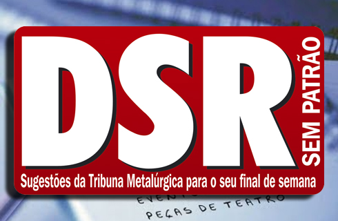 DSR Sem Patrão: Fim para o fim de semana