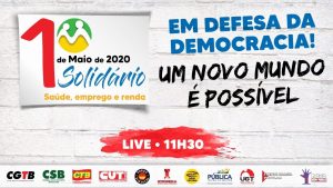 1º de Maio – Dia do Trabalhador – Celebração solidária e virtual #AOVIVO