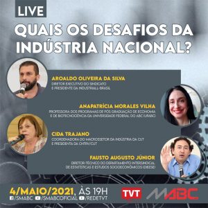 Desafios da Indústria Nacional são os temas da live do Sindicato desta terça (04)