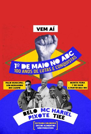 Sindicatos realizam ‘1º de Maio no ABC: 100 anos de lutas e conquistas’